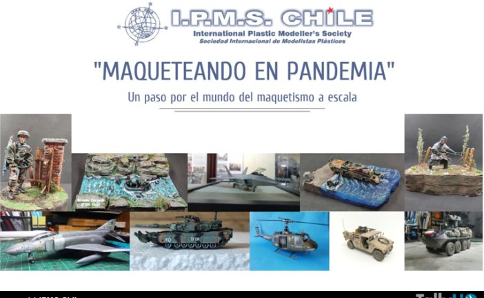 IPMS Chile invita a la exposición «Maqueteando en Pandemia»