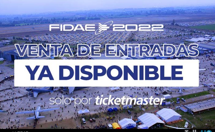 Todo listo para la venta de entradas a FIDAE 2022
