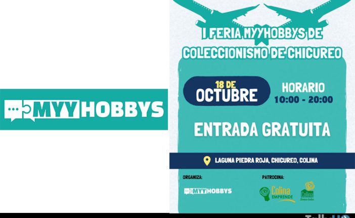 Feria Myyhobbys de Coleccionismo llega a Chicureo